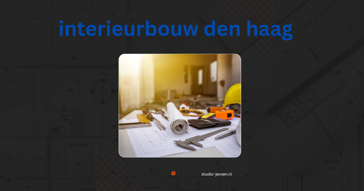 interieurbouw den haag