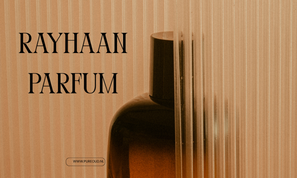 Rayhaan Parfum