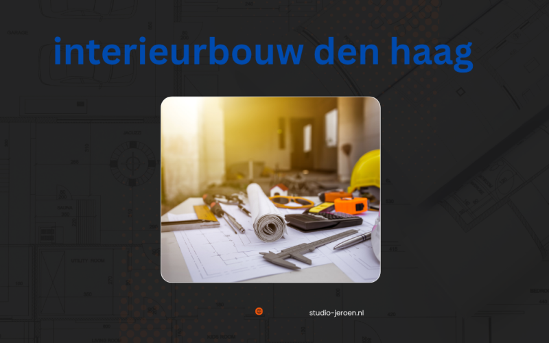 interieurbouw den haag